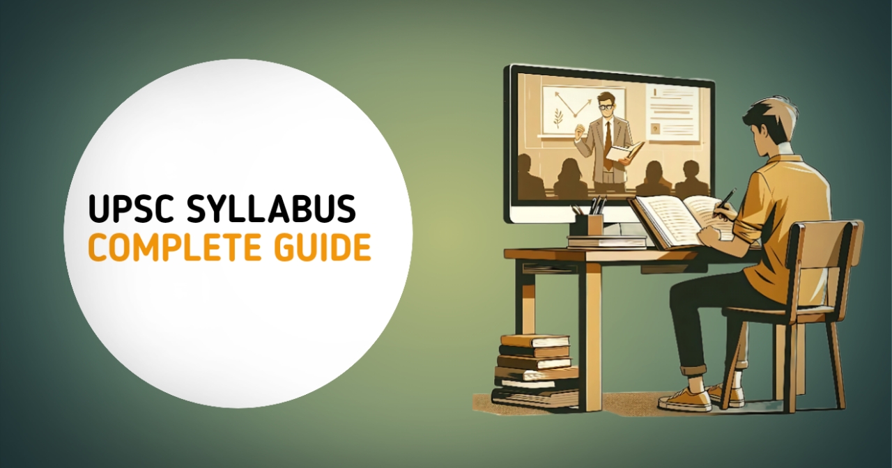 UPSC Syllabus – Complete Guide